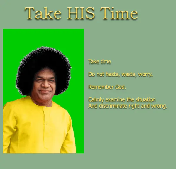 Take his Time