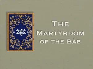 Martyrdom of The Bab
